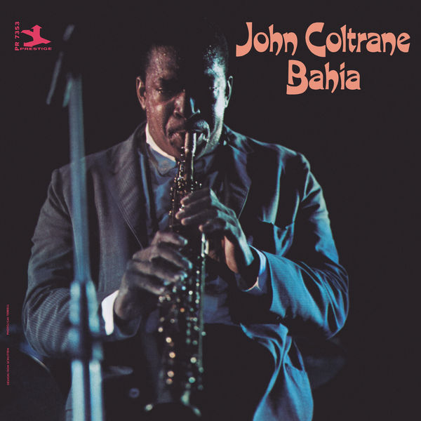 John Coltrane - Bahia John Coltrane - Bahia