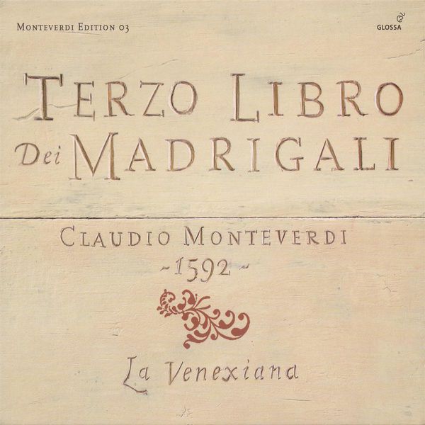 La Venexiana|Monteverdi: Madrigals, Book 3