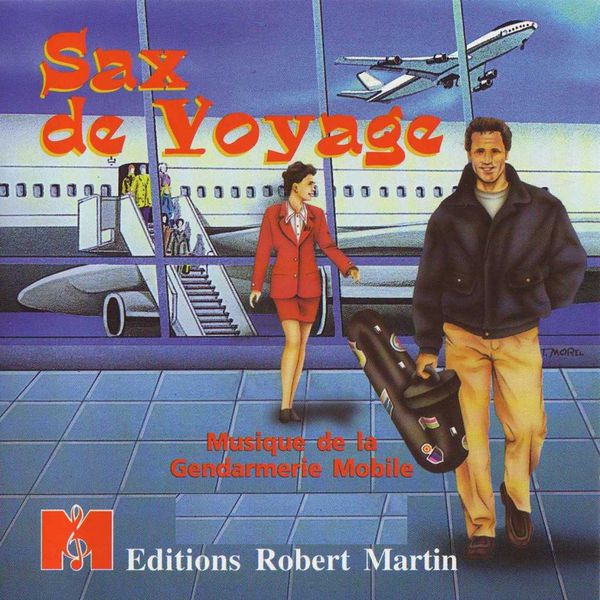 Musique De La Gendarmerie Mobile|Sax de voyage Musique De La Gendarmerie Mobile|Sax de voyage