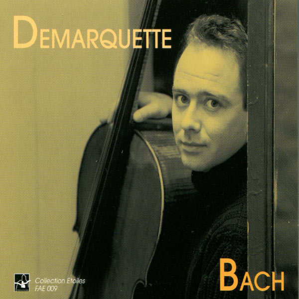 Henri Demarquette|Bach: Cello Suite No. 1 to 6, Henri Demarquette