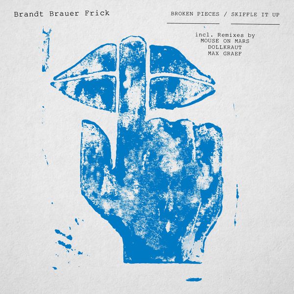 Brandt Brauer Frick|Broken Pieces / Skiffle It Up