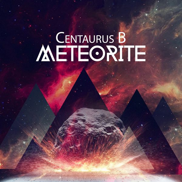 Centaurus B - Meteorite Centaurus B - Meteorite