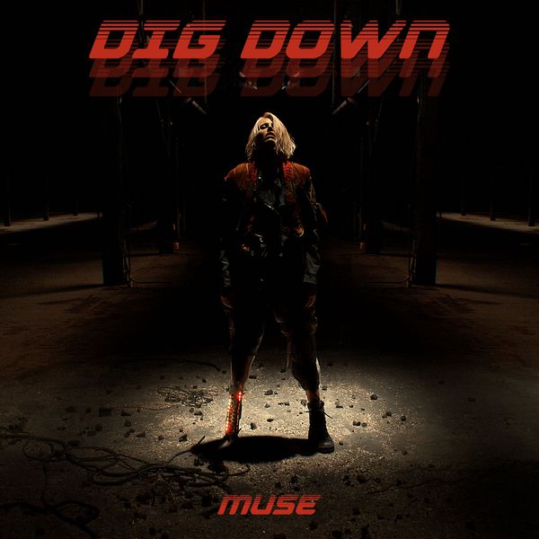 Muse|Dig Down