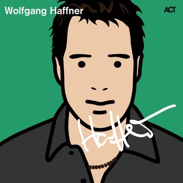Wolfgang Haffner|Wolfgang Haffner Edition Wolfgang Haffner|Wolfgang Haffner Edition