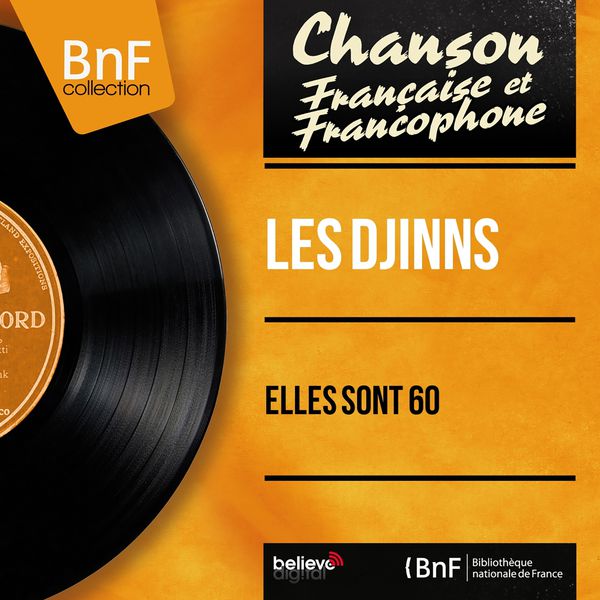 Les Djinns - Elles sont 60 (Stereo Version) Les Djinns - Elles sont 60 (Stereo Version)