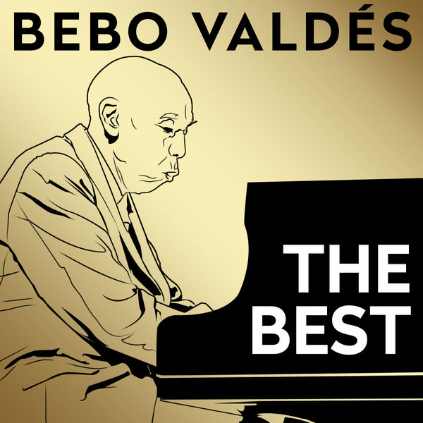 Bebo Valdés y su Orquesta - The Best Bebo Valdés y su Orquesta - The Best