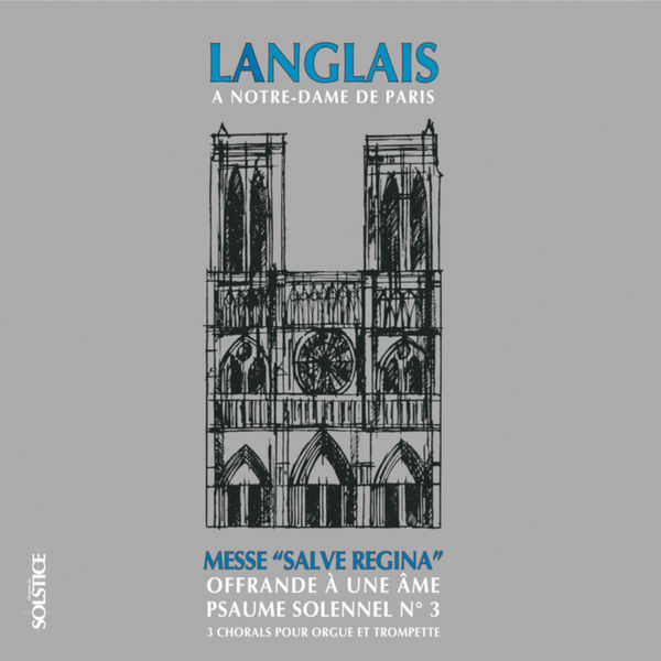 Pierre Cochereau|Jean Langlais à Notre-Dame de Paris