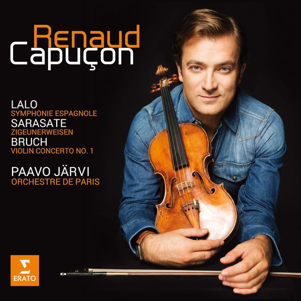 Renaud Capuçon|Lalo: Symphonie espagnole - Bruch: Violin Concerto Renaud Capuçon|Lalo: Symphonie espagnole - Bruch: Violin Concerto