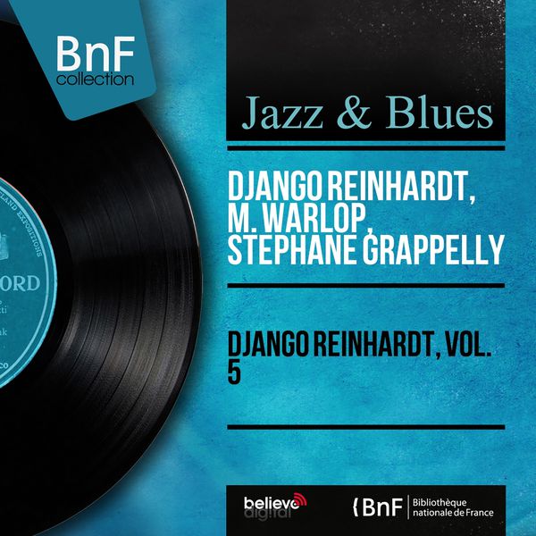 Django Reinhardt - Django Reinhardt, Vol. 5 (Mono Version) Django Reinhardt - Django Reinhardt, Vol. 5 (Mono Version)