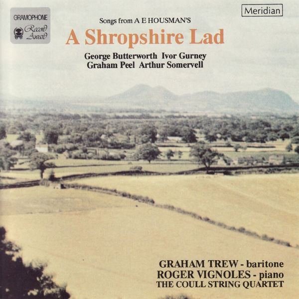 The Coull String Quartet - Songs from A E Housman's: A Shropshire Lad The Coull String Quartet - Songs from A E Housman's: A Shropshire Lad