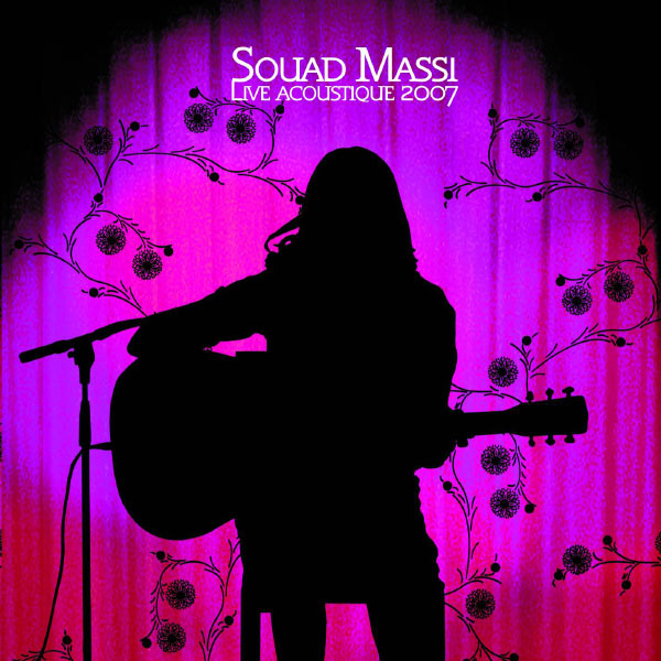 Souad Massi - Live Acoustique 2007 Souad Massi - Live Acoustique 2007