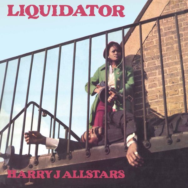 Harry J Allstars - Liquidator Harry J Allstars - Liquidator