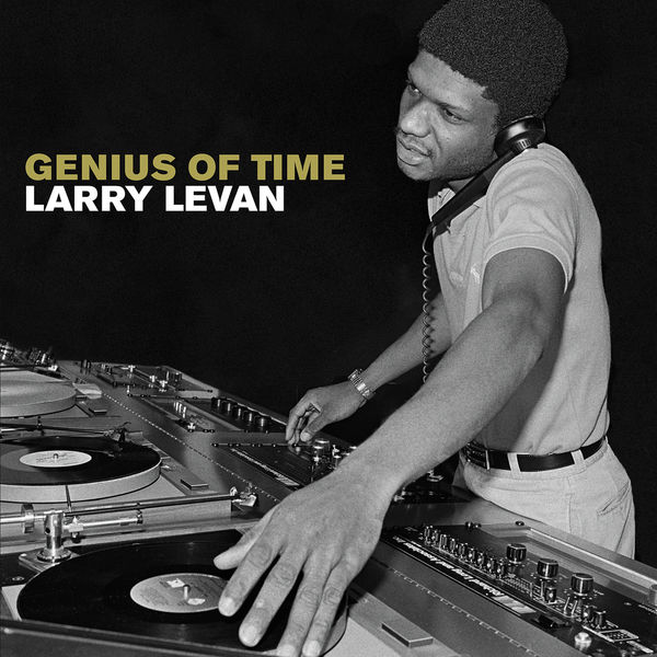 Larry Levan|Genius Of Time Larry Levan|Genius Of Time