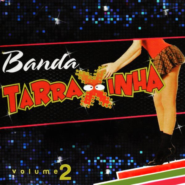 banda tarraxinha cd completo banda tarraxinha cd completo