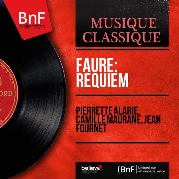 Pierrette Alarie|Fauré: Requiem (Mono Version)