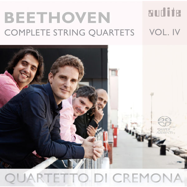 Quartetto di Cremona|Beethoven: Complete String Quartets, Vol. IV Quartetto di Cremona|Beethoven: Complete String Quartets, Vol. IV