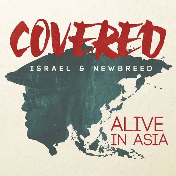 Israel & New Breed|Covered: Alive In Asia