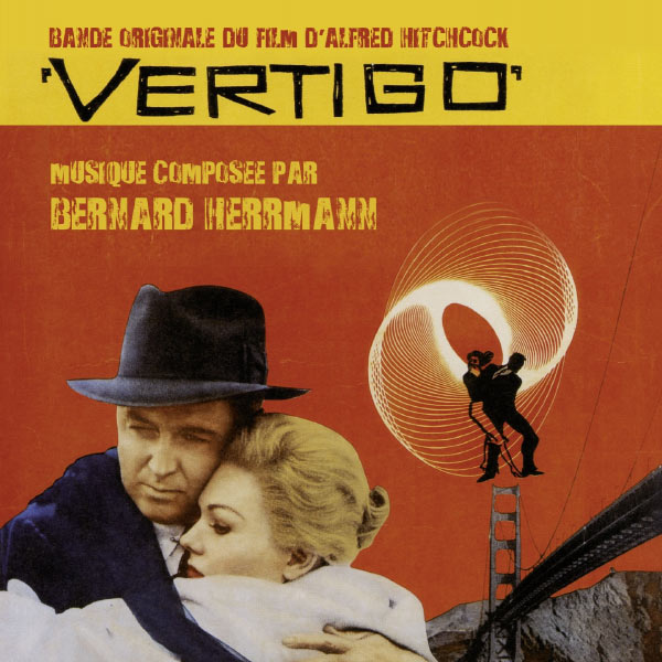 Bernard Herrmann|Bande Originale du Film "Sueurs froides (Vertigo)" (d'Alfred Hitchcock, 1958) (From "Vertigo") Bernard Herrmann|Bande Originale du Film "Sueurs froides (Vertigo)" (d'Alfred Hitchcock, 1958) (From "Vertigo")
