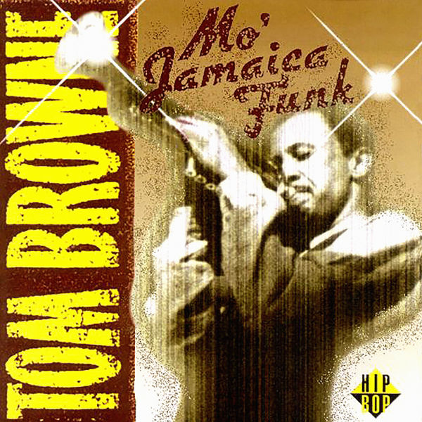 Tom Browne - Mo' Jamaica Funk Tom Browne - Mo' Jamaica Funk