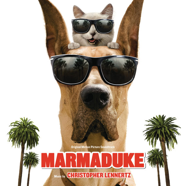 Christopher Lennertz|Marmaduke (Original Motion Picture Soundtrack)