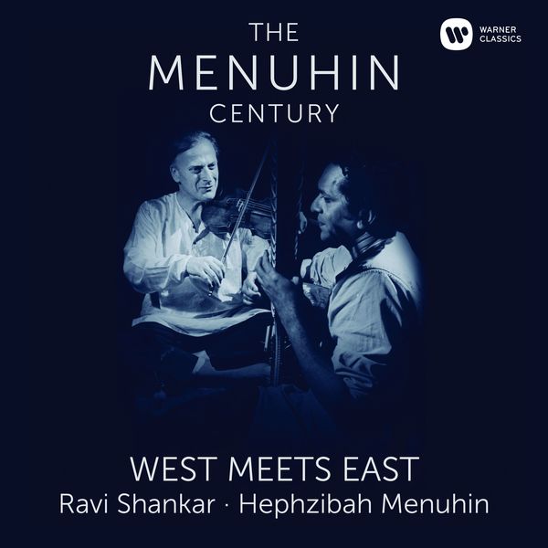 Yehudi Menuhin|West Meets East. Menuhin & Shankar