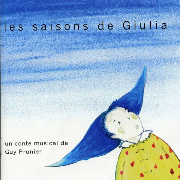 Guy Prunier - Les saisons de Giulia Guy Prunier - Les saisons de Giulia