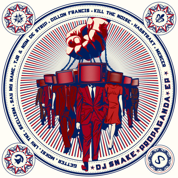 DJ Snake - Propaganda DJ Snake - Propaganda