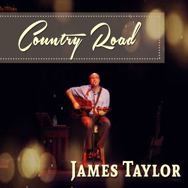 Country Road, James Taylor Qobuz