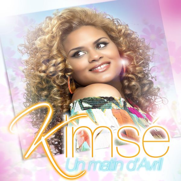 Kimsé - Un matin d'avril Kimsé - Un matin d'avril