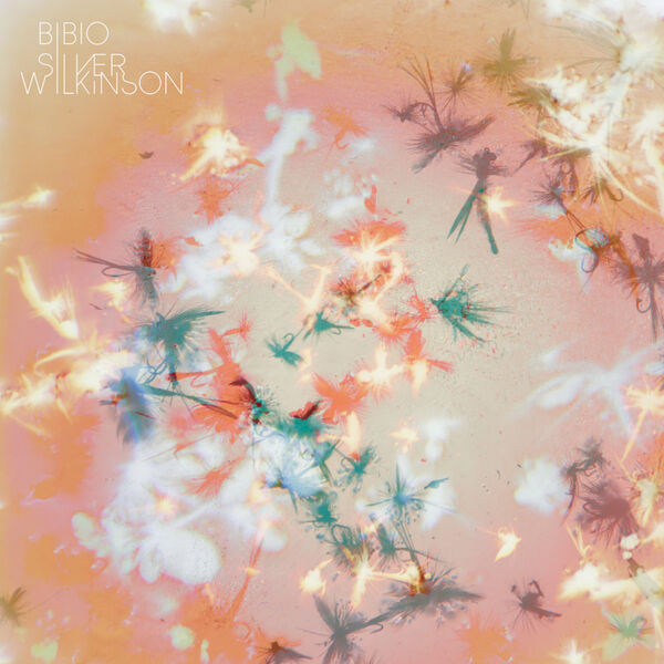 Bibio - Silver Wilkinson Bibio - Silver Wilkinson