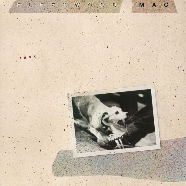 Fleetwood Mac|Tusk (2015 Remaster) Fleetwood Mac|Tusk (2015 Remaster)