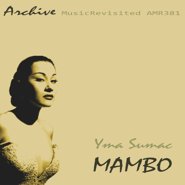 Mambo!, Yma Sumac Qobuz