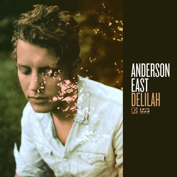 Anderson East - Delilah Anderson East - Delilah