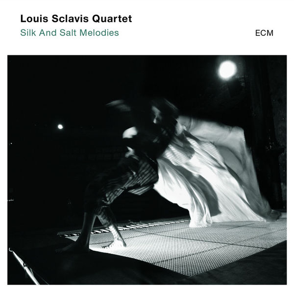 Louis Sclavis Quartet|Silk And Salt Melodies