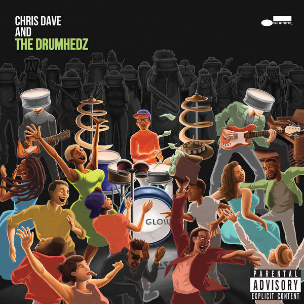 Chris Dave And The Drumhedz - Chris Dave And The Drumhedz Chris Dave And The Drumhedz - Chris Dave And The Drumhedz