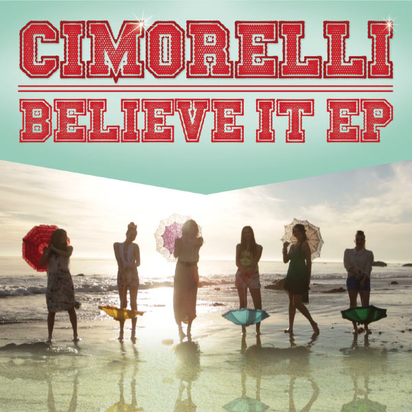 Cimorelli|Believe It EP