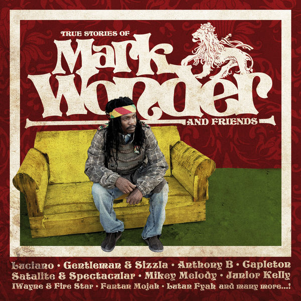 Mark Wonder - True Stories of Mark Wonder and Friends Mark Wonder - True Stories of Mark Wonder and Friends