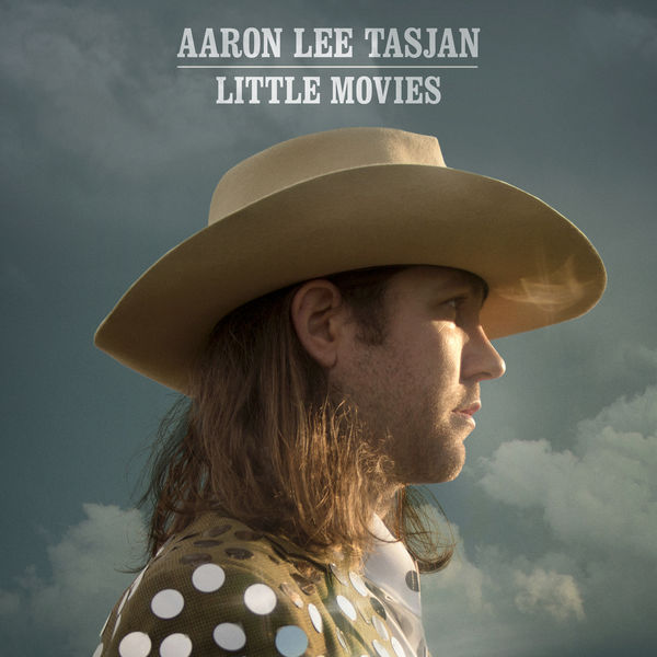Aaron Lee Tasjan - Little Movies Aaron Lee Tasjan - Little Movies