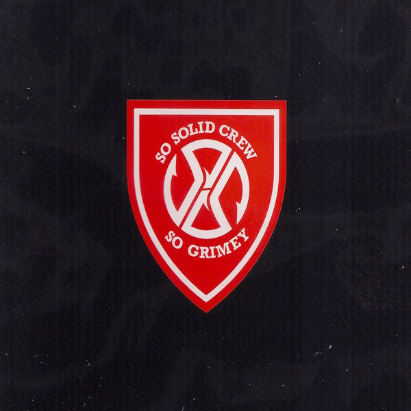 So Solid Crew - So Grimey So Solid Crew - So Grimey