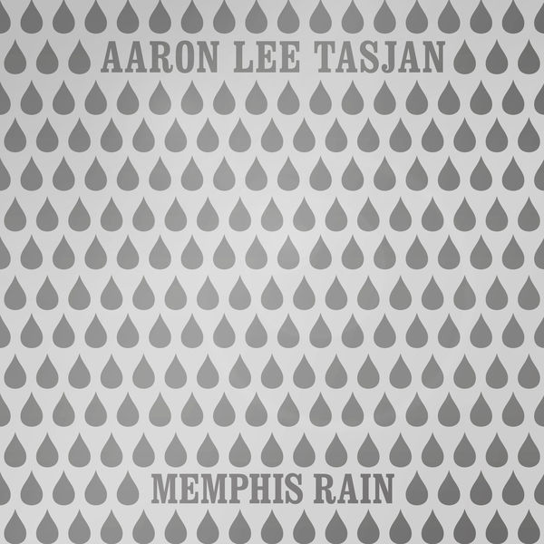 Aaron Lee Tasjan - Memphis Rain Aaron Lee Tasjan - Memphis Rain