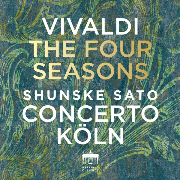 Concerto Köln|Vivaldi: The Four Seasons