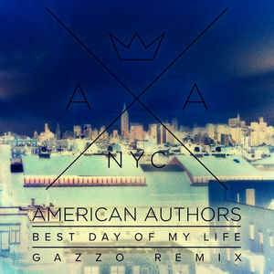 Best Day Of My Life | American Authors – Download and listen to the album