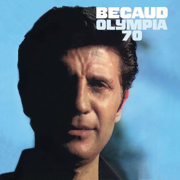 Gilbert Becaud|Olympia 1970   (Live; Remasterisé en 2017)