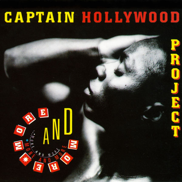 Captain Hollywood Project|More And More