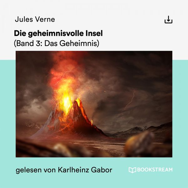 Jules Verne - Die geheimnisvolle Insel (Band 3: Das Geheimnis) Jules Verne - Die geheimnisvolle Insel (Band 3: Das Geheimnis)