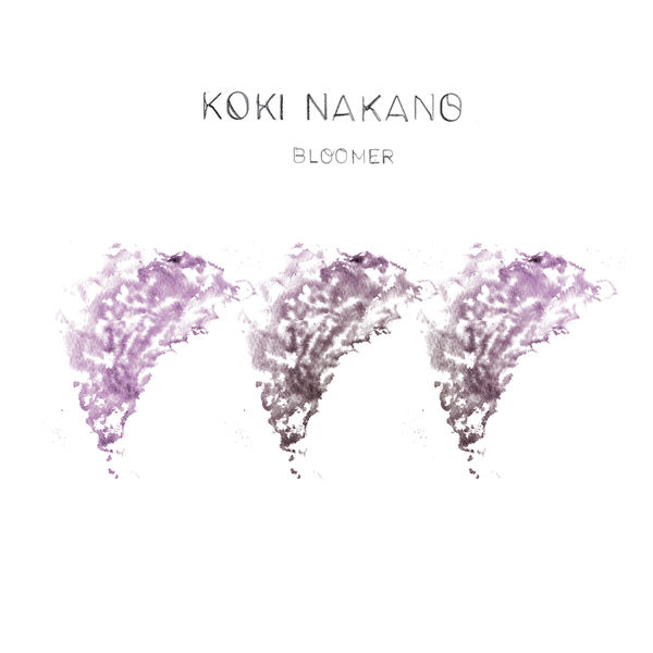 Koki Nakano - Bloomer Koki Nakano - Bloomer