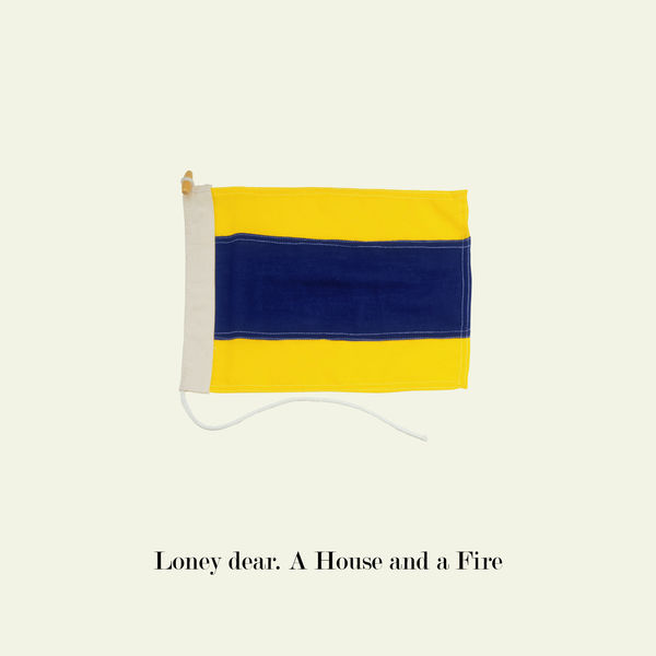 Loney Dear|A House and a Fire (other version)