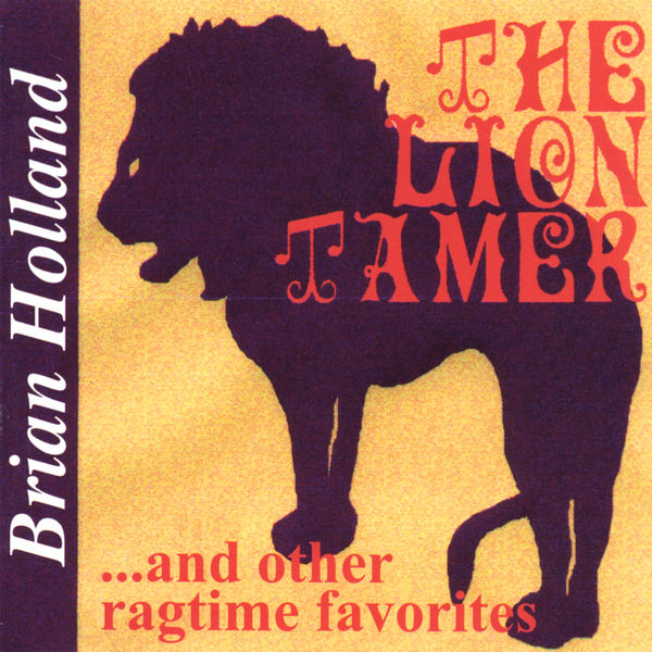 Brian Holland - The Lion Tamer Brian Holland - The Lion Tamer