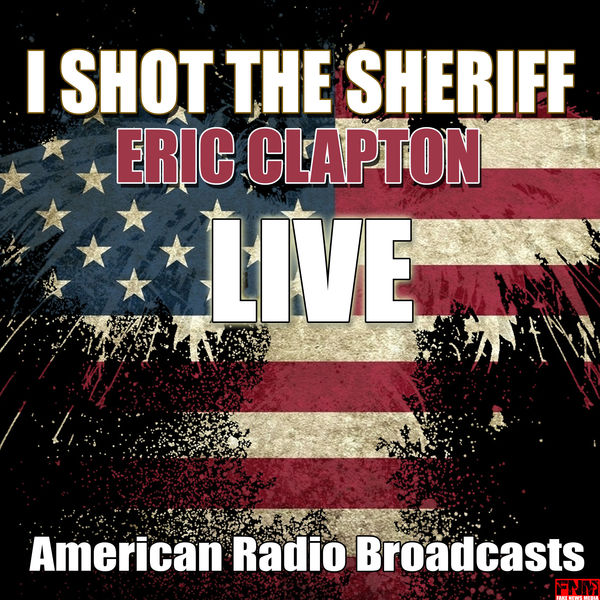 Eric Clapton|I Shot The Sheriff (Live)