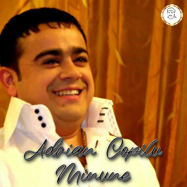 AN DE AN VAR DE VAR, Adrian Copilul Minune - Qobuz